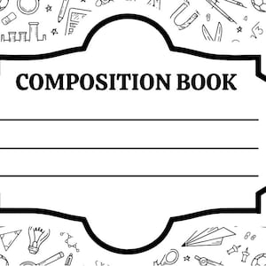 Könnte beinhalten: Ein schwarz-weißes Notizbuchcover mit den Worten "COMPOSITION BOOK" in fetten, schwarzen Buchstaben. Das Cover hat einen dekorativen Rand und drei horizontale Linien zum Schreiben. Der Hintergrund ist mit schulischen Kritzeleien gefüllt.