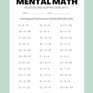 Peut inclure: Une fiche pédagogique blanche intitulée MENTAL MATH ADDITION AND SUBTRACTION: SET 2. Elle comprend des lignes pour le nom et la classe, un objectif d'apprentissage et trois colonnes d'équations d'addition et de soustraction avec leurs solutions.