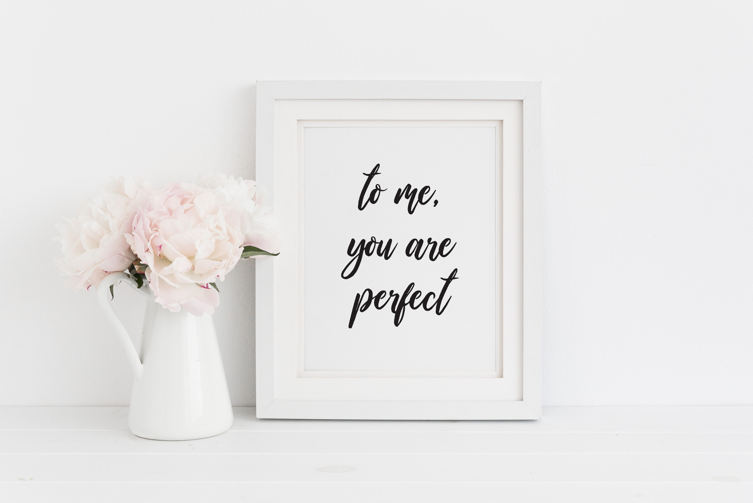 To Me You Are Perfect Print Gift For Her Home Decor Print Etsy
