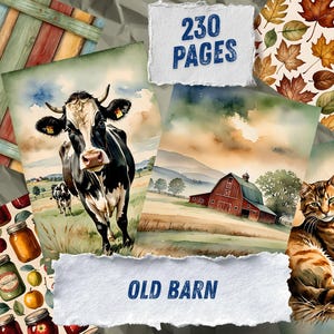 May include: A collection of printed pages featuring watercolor illustrations of a black and white cow in a field, a red barn in a landscape, a tabby cat, autumn leaves, mason jars with fruit, and wooden planks, with the text 230 PAGES OLD BARN.