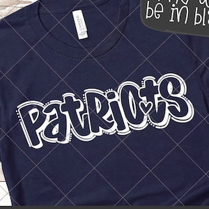 Patriots SVG Cut File, Patriots Mascot SVG, Dxf, and png Digital Download, Mascot name shirt design. Team name design. Hand Lettered