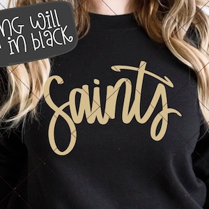 Saints SVG Cut File, Saints Mascot SVG, Dxf, and png Digital Download, Mascot name shirt design. Team name design. Hand Lettered