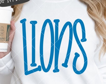 Lions SVG Cut File, Lions Mascot SVG, Dxf, and png Digital Download, Mascot name shirt design. Team name design. Hand Lettered