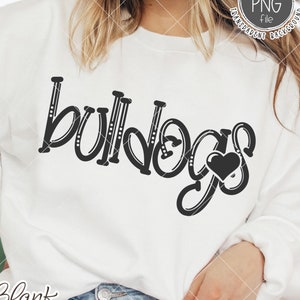 Bulldogs SVG Cut File, Bulldogs Mascot SVG, Dxf, and png Digital Download, Mascot name shirt design. Team name design. Hand Lettered