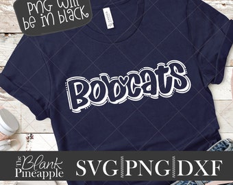 Archivo SVG de corte de los Bobcats, descarga digital de la mascota de los Bobcats en SVG, Dxf y PNG, diseño de camiseta con el nombre de la mascota, diseño del nombre del equipo, letras escritas a mano