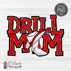 Drill Team Design PNG, Drill Mom with hats and boots in Red PNG, Drill Team Sublimation Design, Drill team design