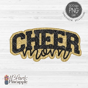 Cheer Design PNG, Cheer Mom in faux glitter and embroidery in Black and Gold PNG 300dpi, Cheerleading shirt design, Cheer sublimation design