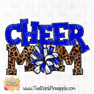 Cheer Design PNG, Cheer Mom Leopard with Blue and White Pom Poms PNG, Cheer sublimation design PNG, Cheerleading design
