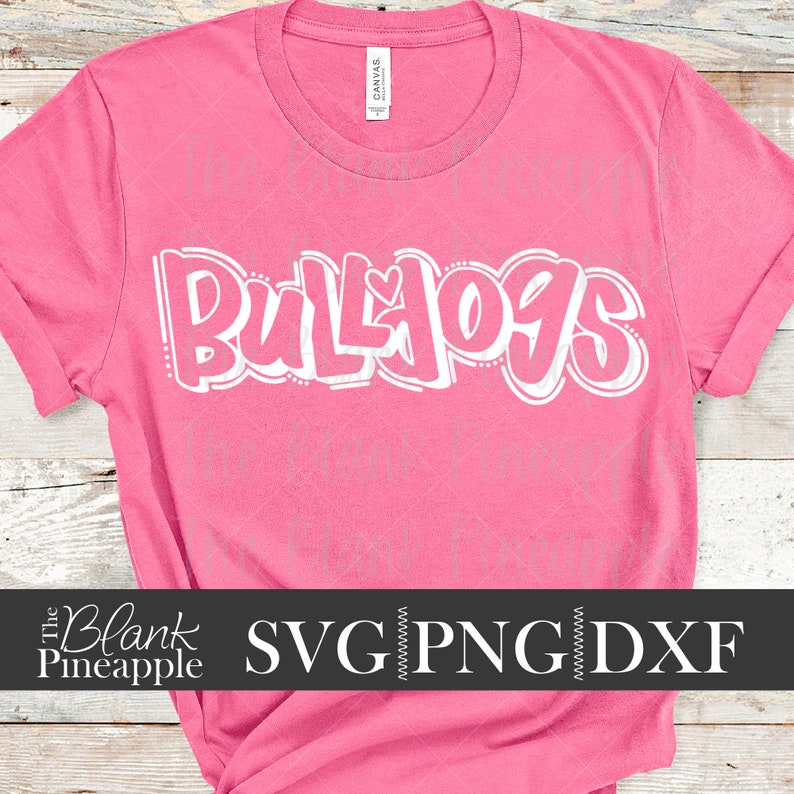 Bulldogs mascot svg cut file. Team name svg, dxf, and png. Team name shirt design. Sports shirt design. The Blank Pineapple