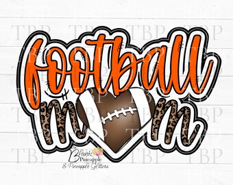 Football Design PNG, Orange Football Mom Design,  Football Mom PNG, Football Sublimation Design, Football Mom Sublimation
