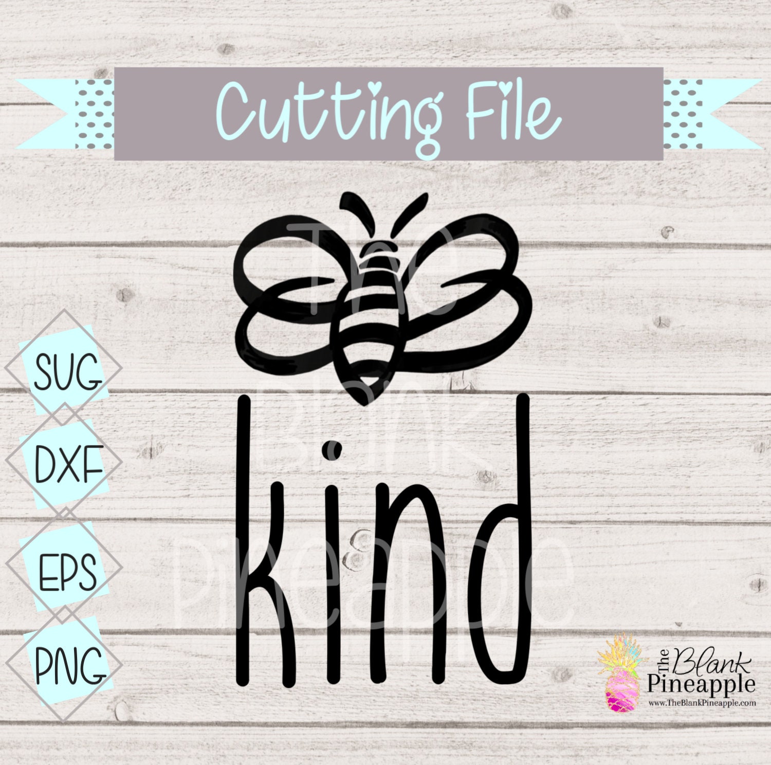 Download CUT FILE Bee Kind Cut File Png Svg Eps & Dxf | Etsy