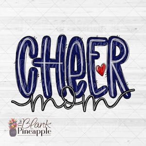 Cheer Design PNG, Cheer Mom Scribbled in Navy Blue, Cheer Mom sublimation design, Cheer shirt design