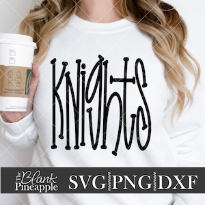 Knights SVG Cut File, Knights Mascot SVG, Dxf, and png Digital Download, Mascot name shirt design. Team name design. Hand Lettered