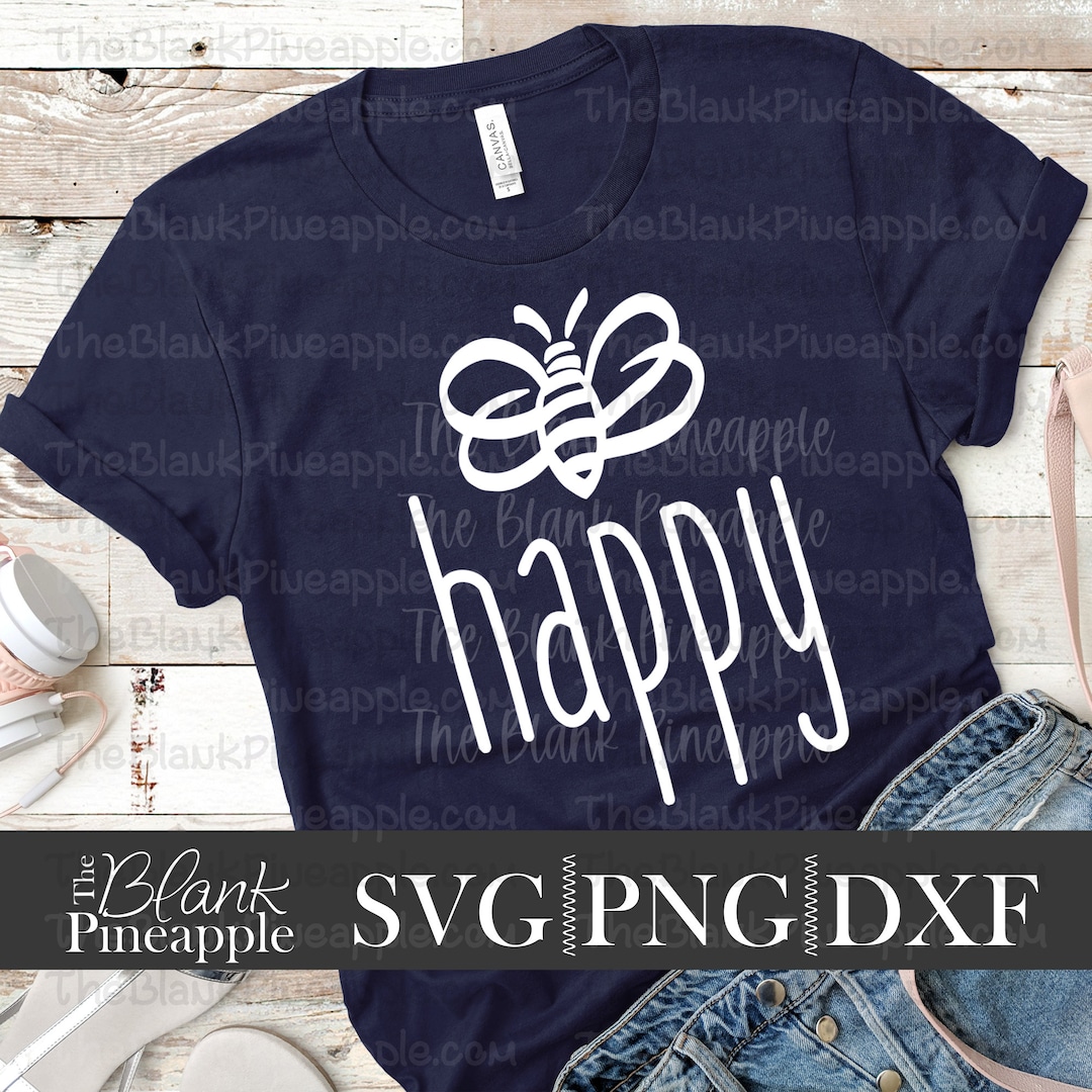 Bee Happy Cut File Png, Svg, Eps, & Dxf, Bee SVG for Tshirt, SVG, Dfx ...