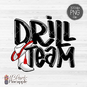 Drill Team Design PNG, Drill Team with Hat and Boots in Red PNG, Drill team sublimation design, Drill Team shirt PNG 300dpi