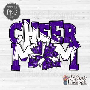 May include: Purple and white cheer mom design featuring a cheerleading pom pom in the centre. The design includes the words "Cheer Mom" in a bold, outlined font.