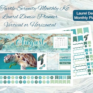 May include: A printable monthly planner kit with a sea turtle theme. The planner features a teal and white marble background with a sea turtle illustration. The month of August is highlighted in a teal font. The kit includes a calendar, stickers, and a note section. The text "Sea Turtle Serenity Monthly Kit" and "Laurel Denise Planner" is included in the image.