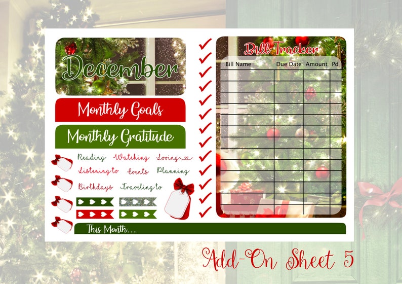 May include: A Christmas-themed planner sticker sheet with the word "December" in a decorative font. Includes sections for monthly goals, gratitude, and a bill tracker. Features red and green accents and the text "Add-On Sheet 5".
