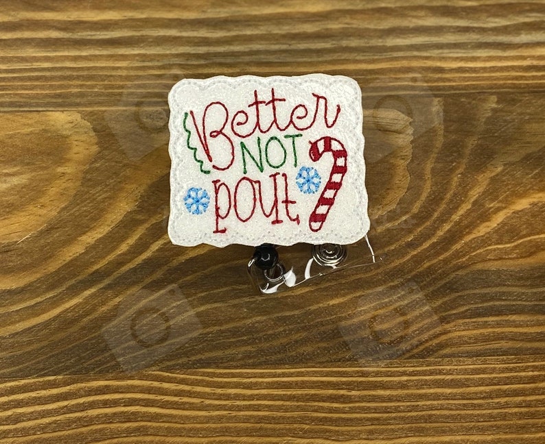 Glitter Vinyl Badge Reel Better Not Pout