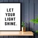 Let Your Light Shine Printable Instant Digital Download Motivation ...