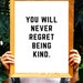 Being Kind • Printable • Instant Digital Download • Motivation • Inspirational Quote • Print ...