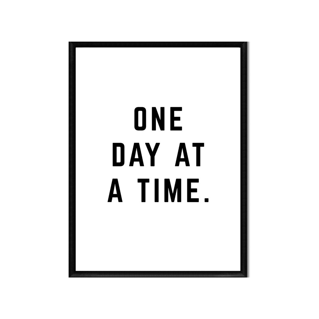 One Day at a Time Printable Instant Digital Download Motivation ...