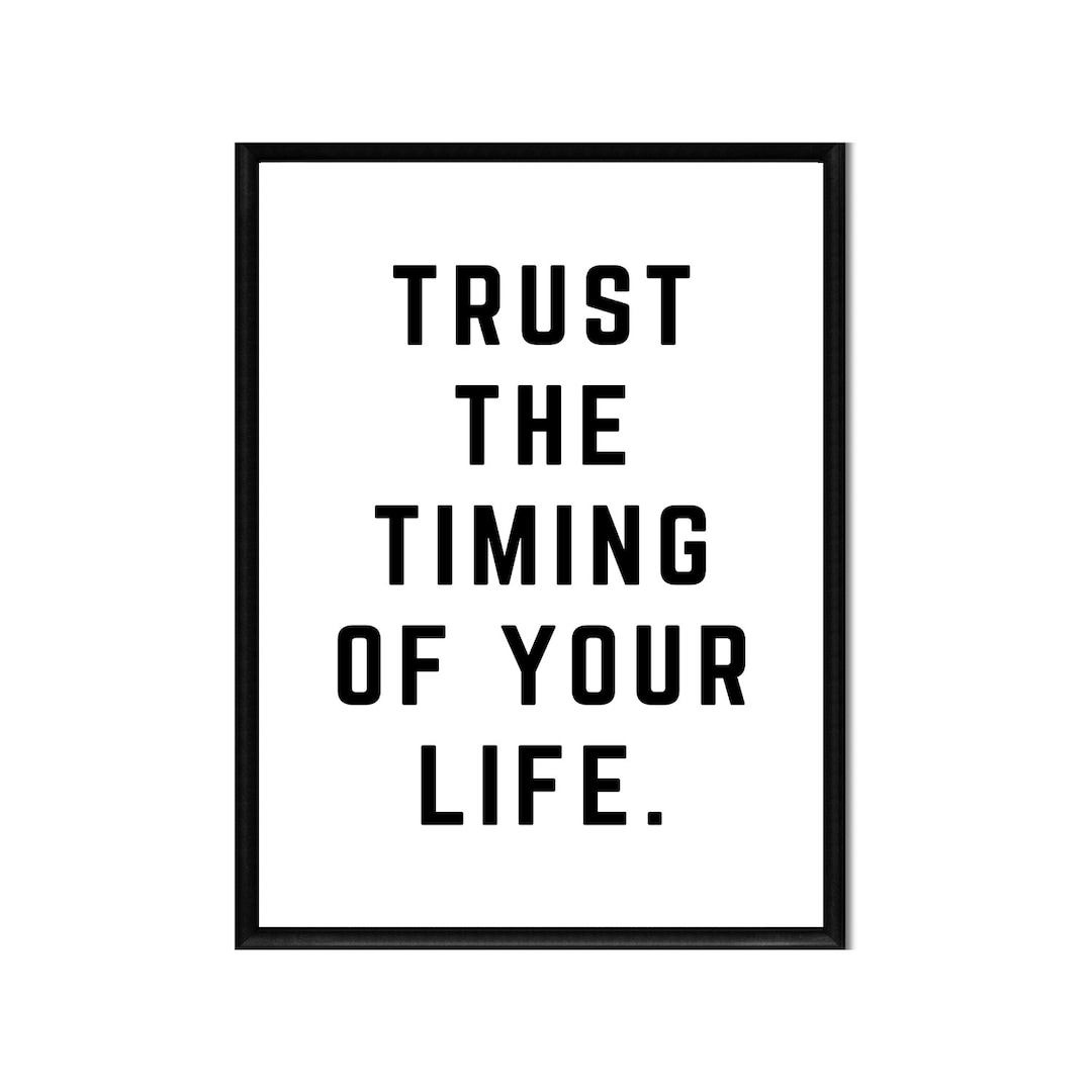 Trust The Timing Of Your Life Deutsch Trust the Timing of Your Life 11x14 Printable Digital - Etsy