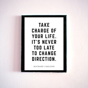 Take Charge of Your Life Printable Instant Digital Download Motivation Inspirational Quote Print Home Decor Art Black & White image 7