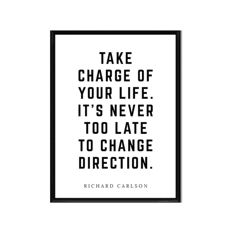 Take Charge of Your Life Printable Instant Digital Download Motivation Inspirational Quote Print Home Decor Art Black & White image 1