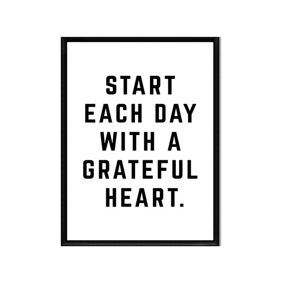 Start Each Day With a Grateful Heart 11x14 Printable | Etsy