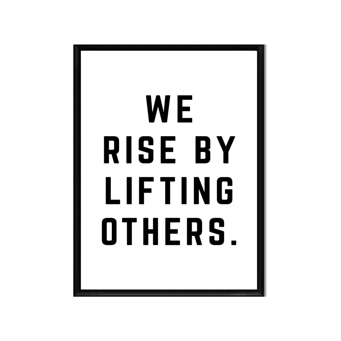 We Rise by Lifting Others Printable Instant Digital Download Motivation ...