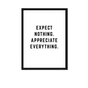 Expect Nothing Appreciate Everything Printable Digital - Etsy