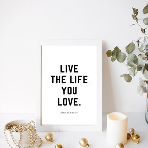 Live the Life You Love Printable Instant Digital Download - Etsy