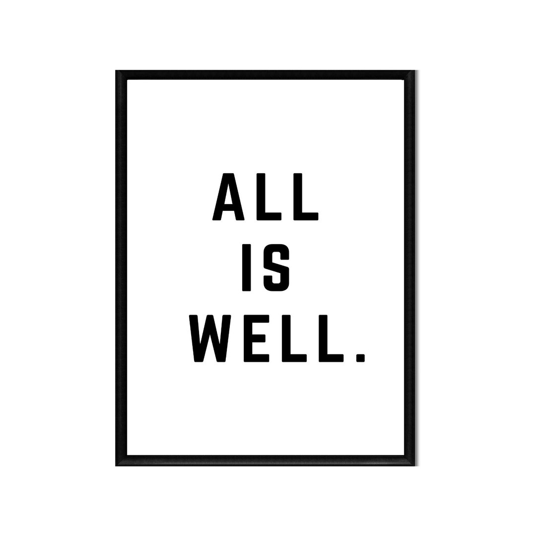 All is Well • Printable • Instant Digital Download • Motivation ...