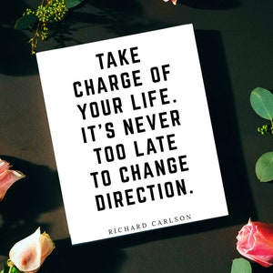 Take Charge of Your Life Printable Instant Digital Download Motivation Inspirational Quote Print Home Decor Art Black & White image 4