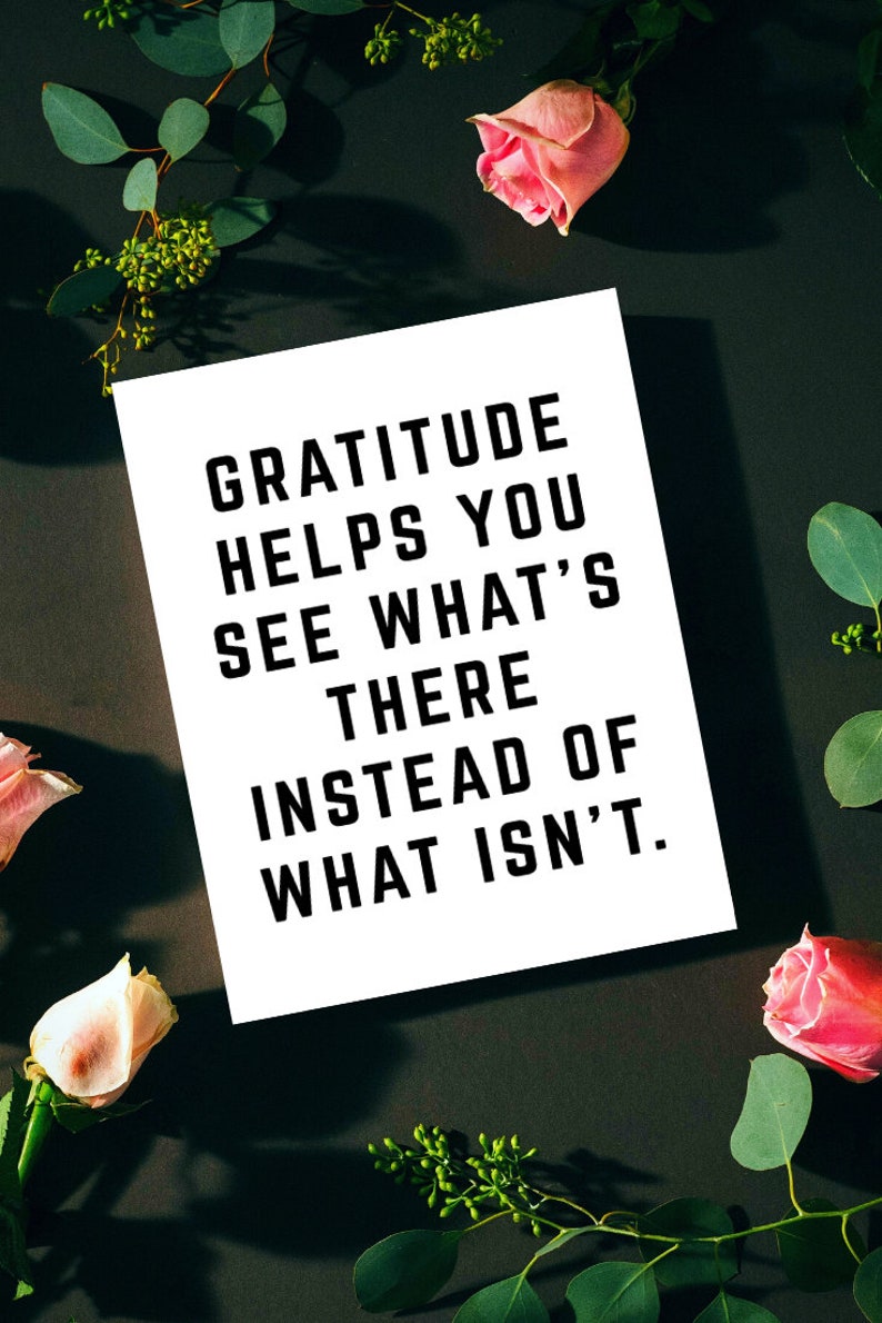 Gratitude Helps You See Printable Instant Digital Download Motivation