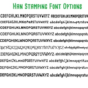 May include: A chart titled Han Stamping Font Options displaying ten distinct black font styles labeled A through J. Each row features the full uppercase alphabet, with most rows also including the corresponding lowercase letters in a variety of styles.