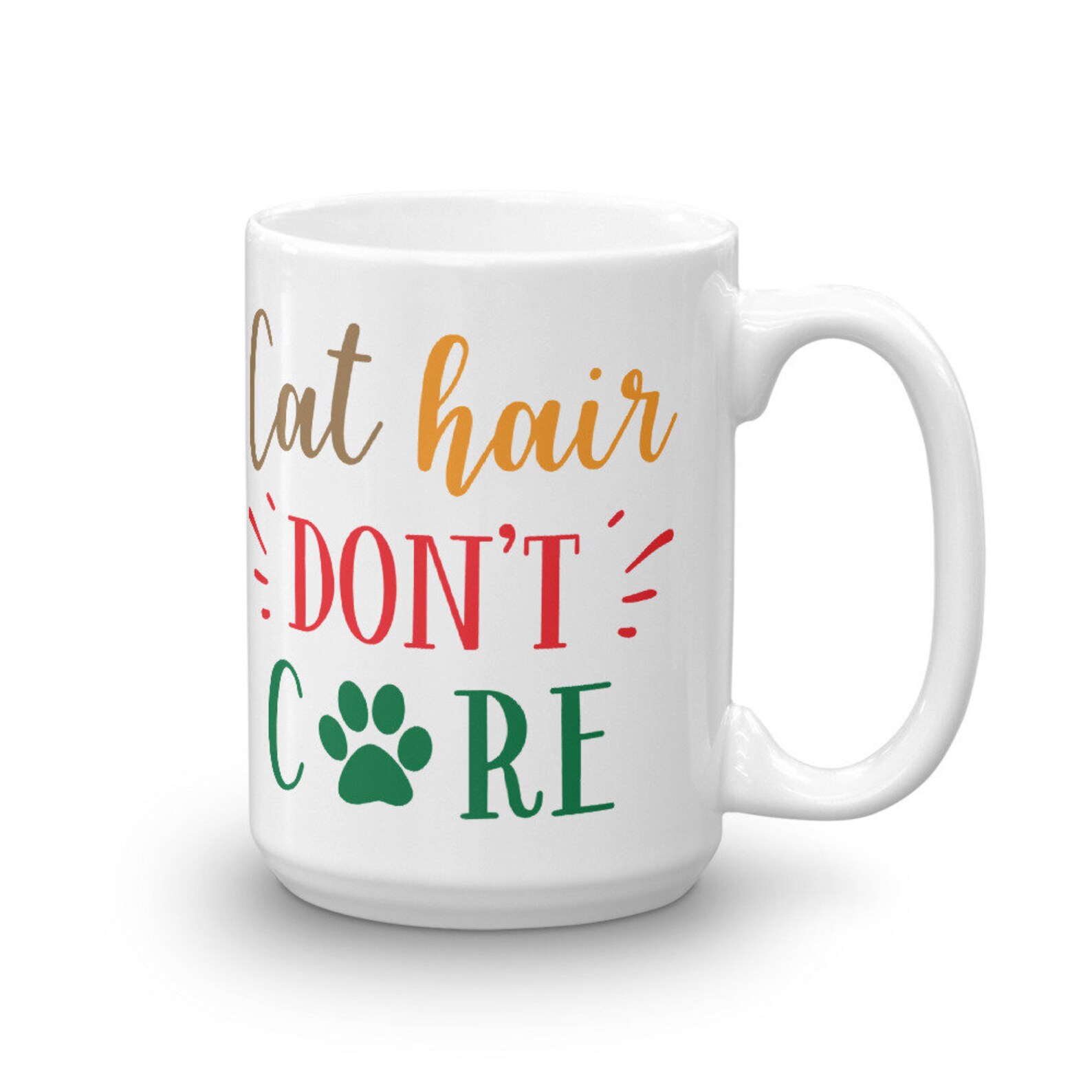 Cat Mug Cat Hair Don't Care Cats Etsy