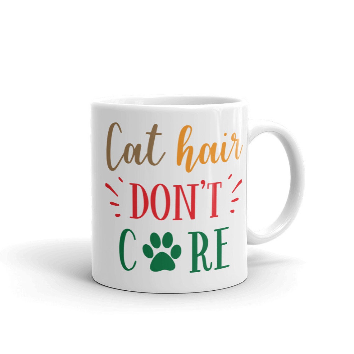Cat Mug Cat Hair Don't Care Cats Etsy