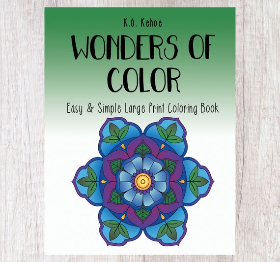 Wonders of Color: Easy & Simple Large-print Coloring Book Vol. 1 Instant  Digital Download Relaxing Adult Coloring Book for All Ages 