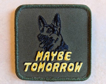 Maybe Tomorrow Canadian Nostalgia Patch SEW ON PATCH