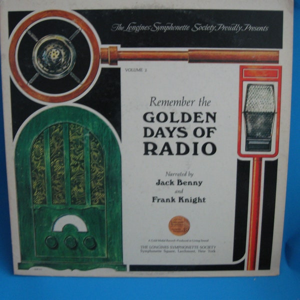 Remember the GOLDEN DAYS of RADIO, Volume 2 sy 5184.  A Gold Medal Record, Longines Symphonette Society.