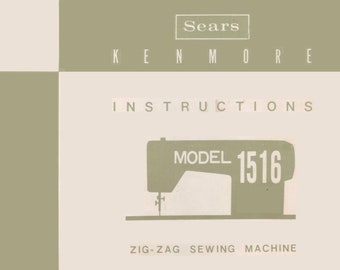 Digital instructions manual for Kenmore 1516 sewing machine