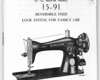 Digital instructions manual for Singer 15 91 sewing machine
