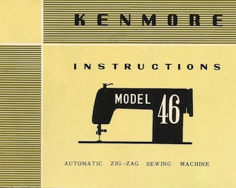 Digital instructions manual for Kenmore 46 sewing machine