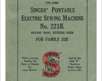 Digital (not paper) instructions manual for Singer featherweight 221K sewing machine