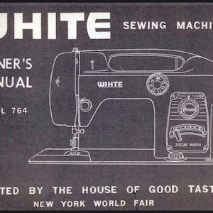 Digital instructions manual for White 764 sewing machine