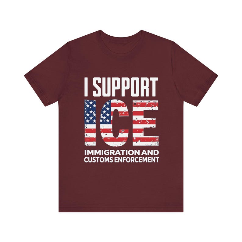 I Support ICE T-shirt Patriotic American Flag Immigration Customs ...