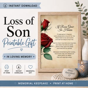 May include: A framed memorial print with the text "Loss of Son Printable Gift" and a poem about remembering a loved one. The print features red roses and is accompanied by a candle and a decorative stone that says "Always Remembered".