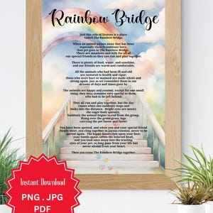 Puede incluir: Un póster imprimible con una ilustración de acuarela de un puente arcoíris y un poema sobre el puente. El poema describe un lugar al que van las mascotas después de morir y se reencuentran con sus dueños. El texto dice "Rainbow Bridge".